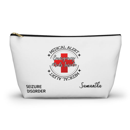 Personalized Medical Alert Seizure Disorder Emergency Meds Inside Accessory Pouch w T-bottom for Samantha