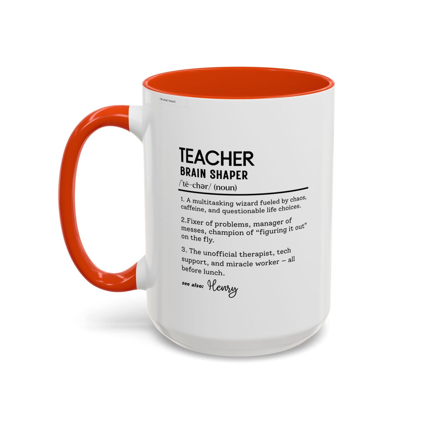 Custom Teacher Mug, Funny Teacher Gift, Personalized Teaching Mug, Classroom Definition Cup, Best Educator Ever, Colorful Mugs 11oz 15oz