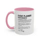 Custom Event Planner Mug, Funny Organizer Gift, Planner Dictionary Mug, Personalized Party Mug, Colorful Mugs (11oz, 15oz)