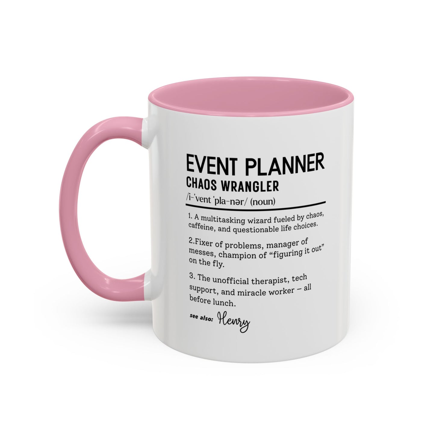 Custom Event Planner Mug, Funny Organizer Gift, Planner Dictionary Mug, Personalized Party Mug, Colorful Mugs (11oz, 15oz)