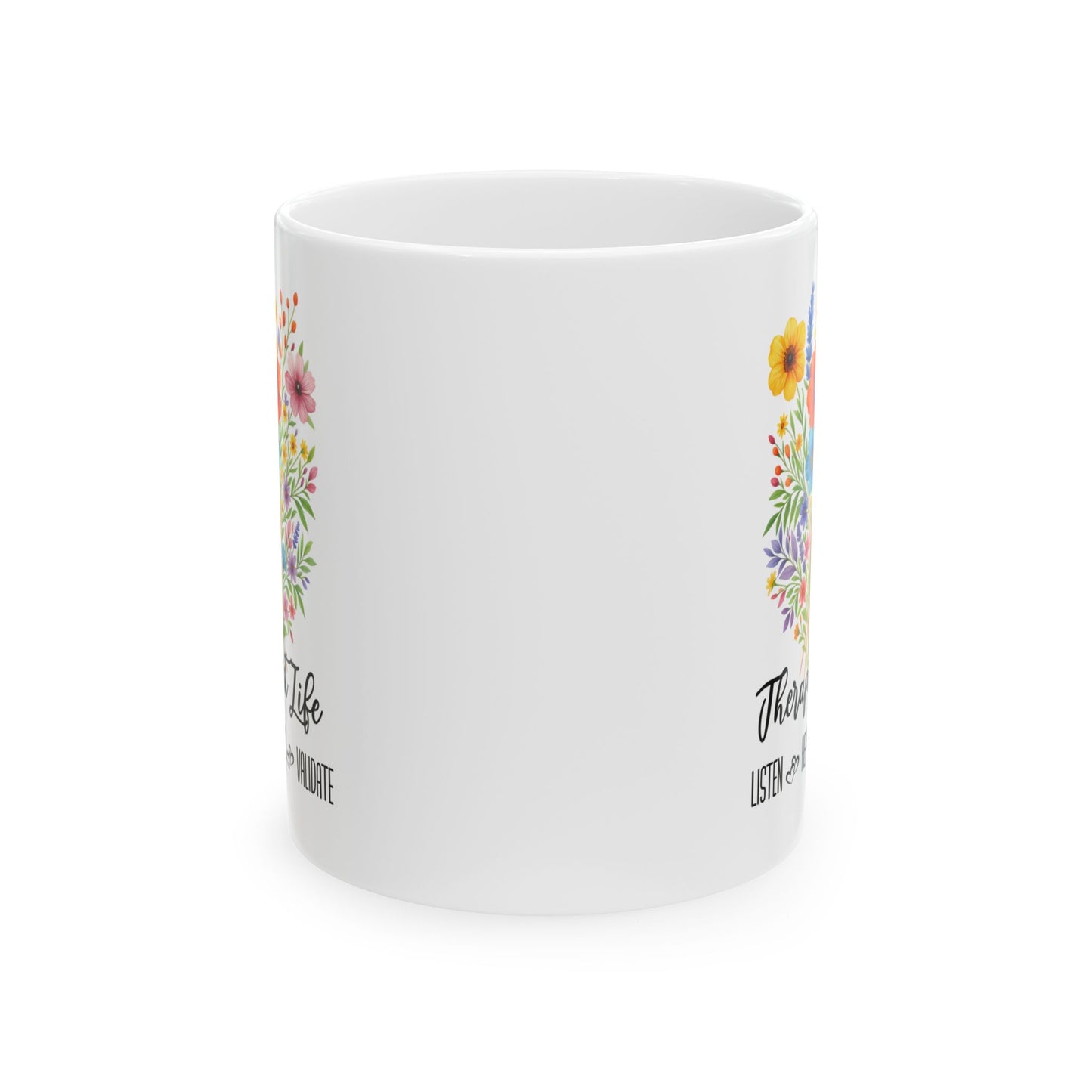 Therapist Life Ceramic Mug - 11oz/15oz | Unique Gift for Mental Health Professionals