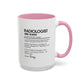 Custom Radiologist Mug, Funny Radiology Gift, Radiologist Definition Mug, Personalized Coffee Cup, Colorful Mugs (11oz, 15oz)