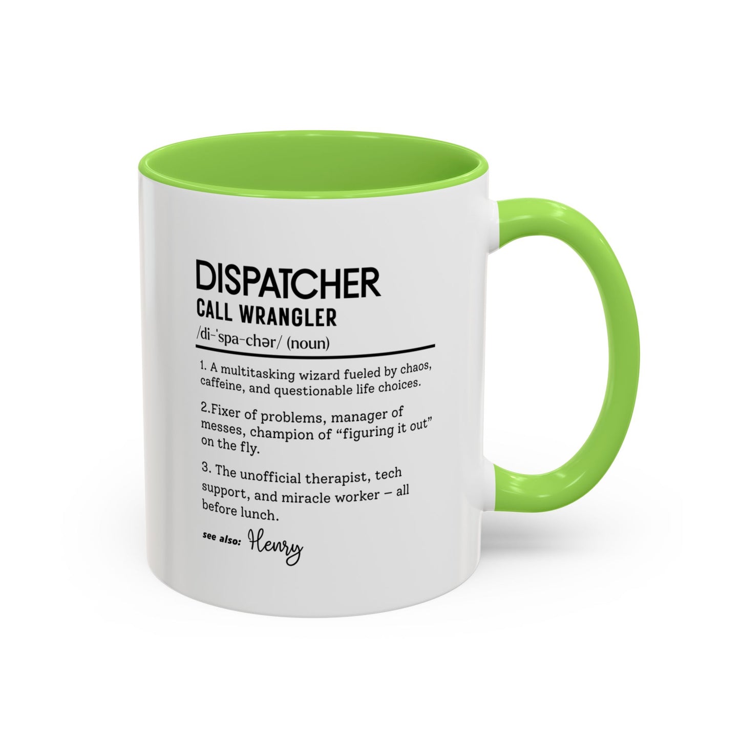 Dispatcher Dictionary Mug, Funny Call Wrangler Coffee Cup, Personalized Gift for Dispatch Pros, Colorful Mugs 11oz 15oz