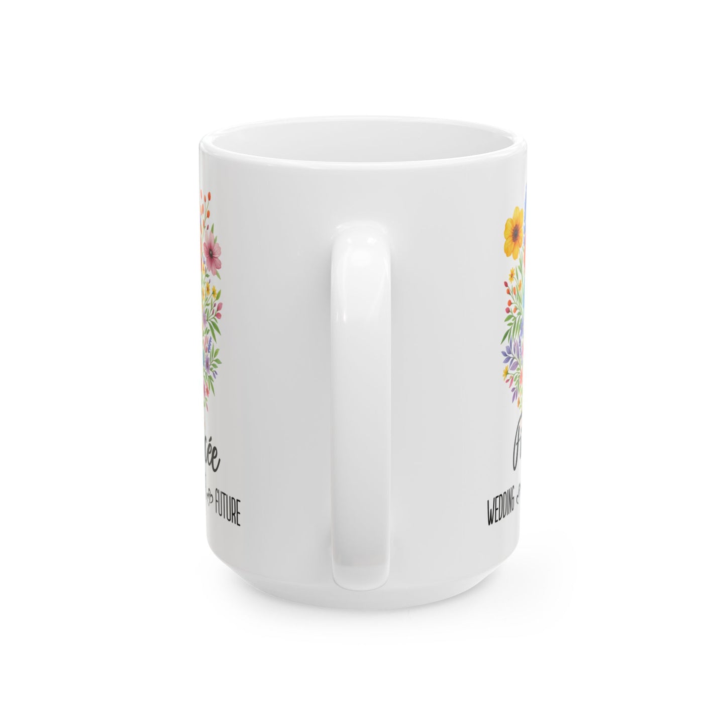 Fiancee Mug 11oz 15oz Custom Coffee Cup Engagement Gift for Her Future Bride Present Personalized Ceramic Mug for Wedding or Proposal