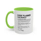 Custom Event Planner Mug, Funny Organizer Gift, Planner Dictionary Mug, Personalized Party Mug, Colorful Mugs (11oz, 15oz)
