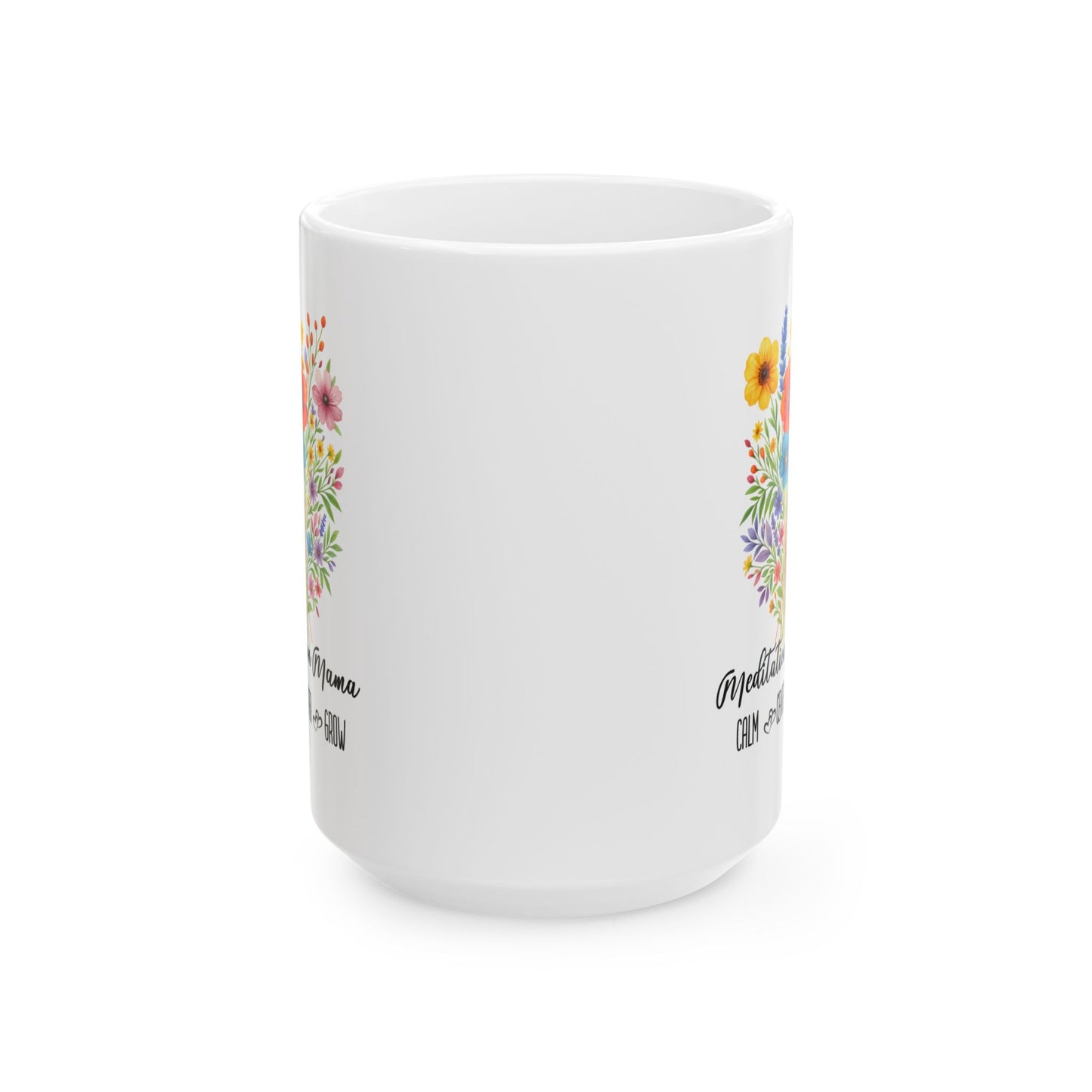 Meditation Mama Mug 11oz 15oz Custom Coffee Cup Gift for Mindful Moms Yoga or Wellness Lovers Personalized Ceramic Mug for Her