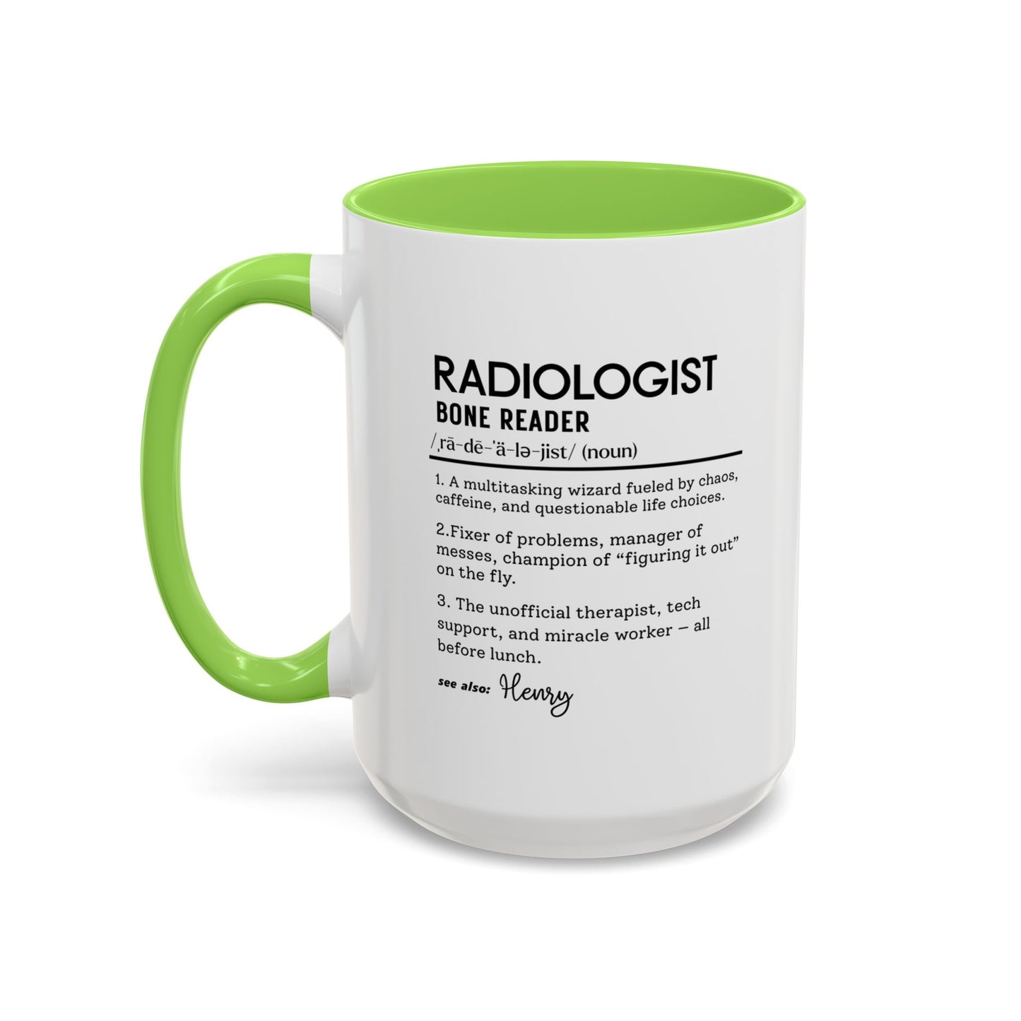 Custom Radiologist Mug, Funny Radiology Gift, Radiologist Definition Mug, Personalized Coffee Cup, Colorful Mugs (11oz, 15oz)