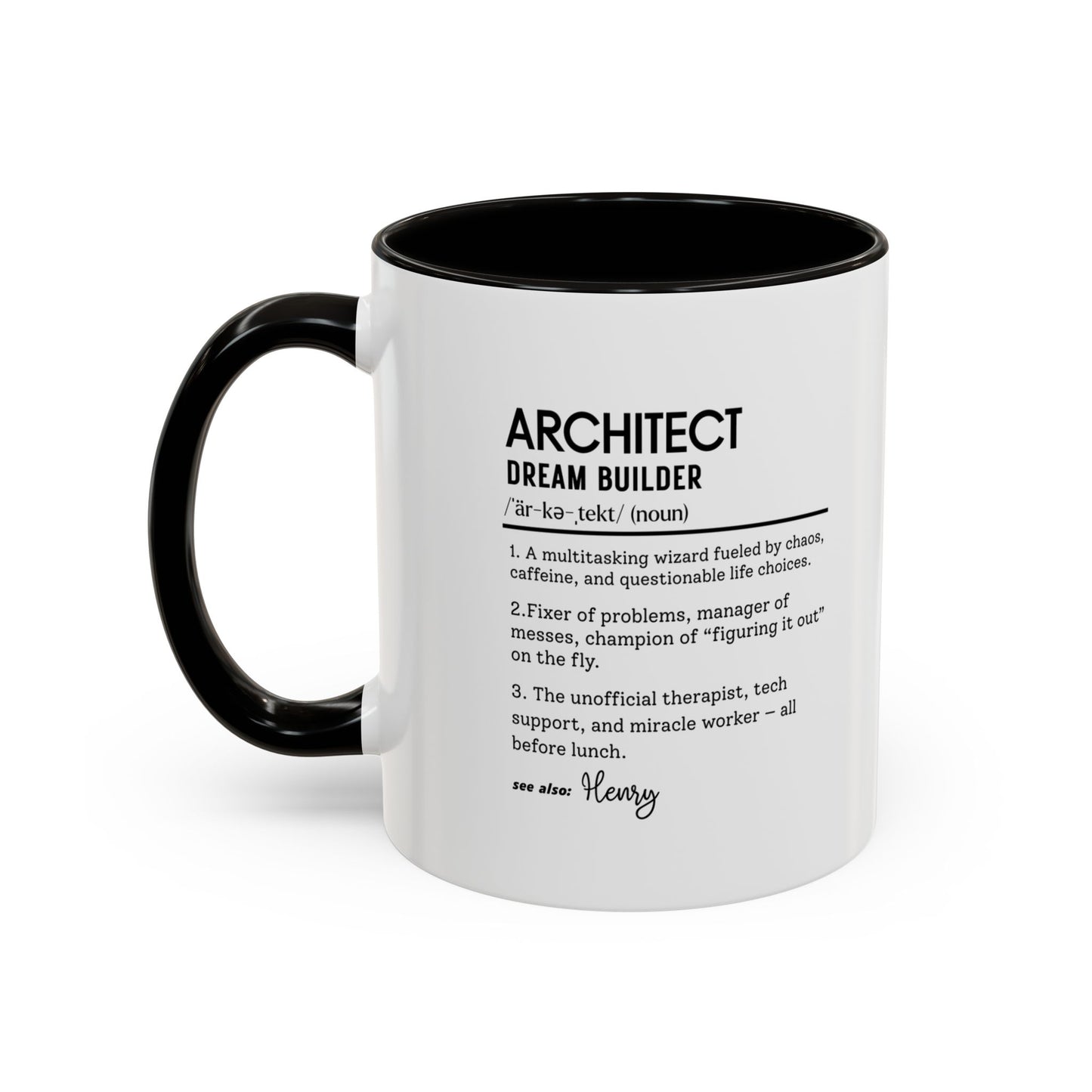 Architect Mug, Funny Architect Gift, Dream Builder Mug, Personalized Coffee Cup, Construction Humor Mug, Architect Office Cup