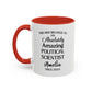 Coffee Mug, Political Scientist, Funny Politics Gift, Government Expert, Educator Cup, Custom Personalized