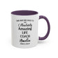 Custom Life Coach Mug, Funny Motivational Mentor Gift, Personalized Coach Mug, Empowerment Coffee Cup