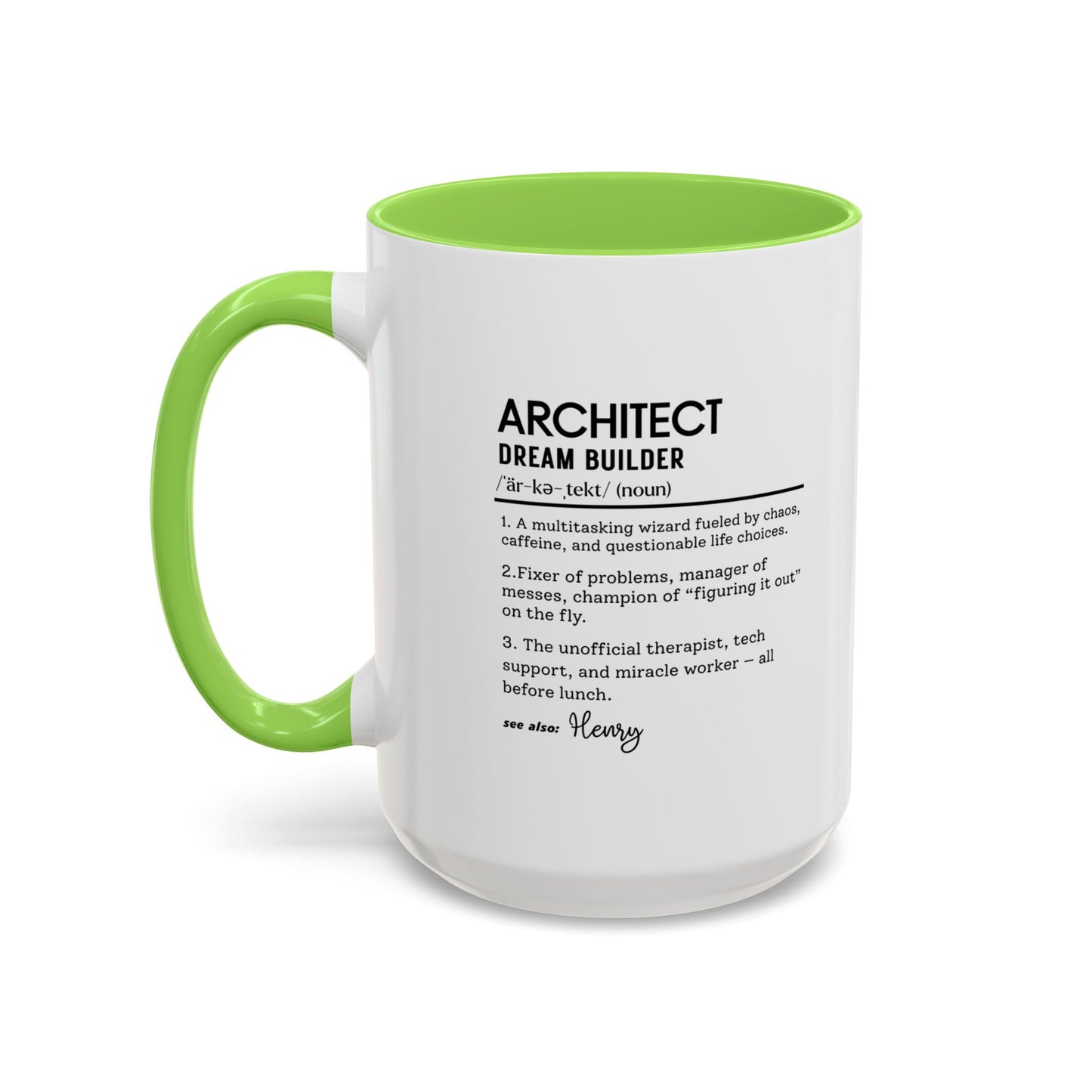 Architect Mug, Funny Architect Gift, Dream Builder Mug, Personalized Coffee Cup, Construction Humor Mug, Architect Office Cup
