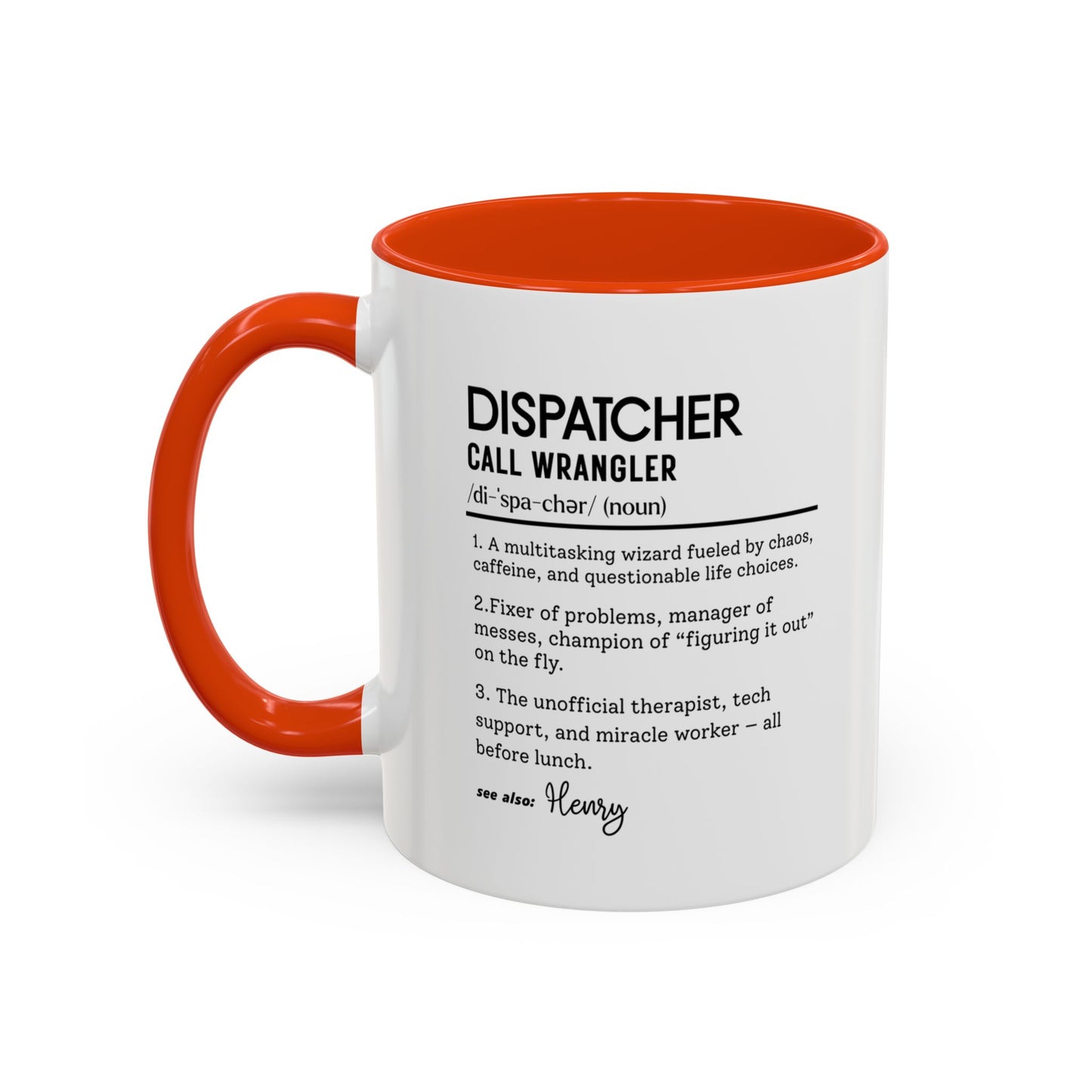 Dispatcher Dictionary Mug, Funny Call Wrangler Coffee Cup, Personalized Gift for Dispatch Pros, Colorful Mugs 11oz 15oz