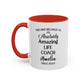 Custom Life Coach Mug, Funny Motivational Mentor Gift, Personalized Coach Mug, Empowerment Coffee Cup