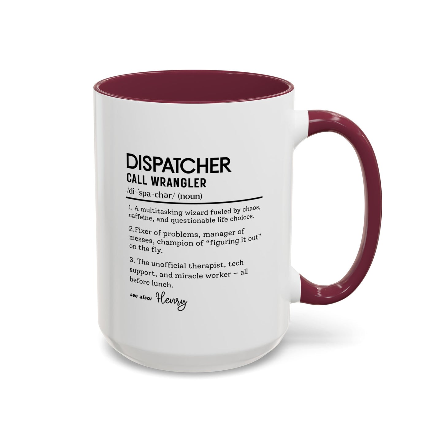 Dispatcher Dictionary Mug, Funny Call Wrangler Coffee Cup, Personalized Gift for Dispatch Pros, Colorful Mugs 11oz 15oz