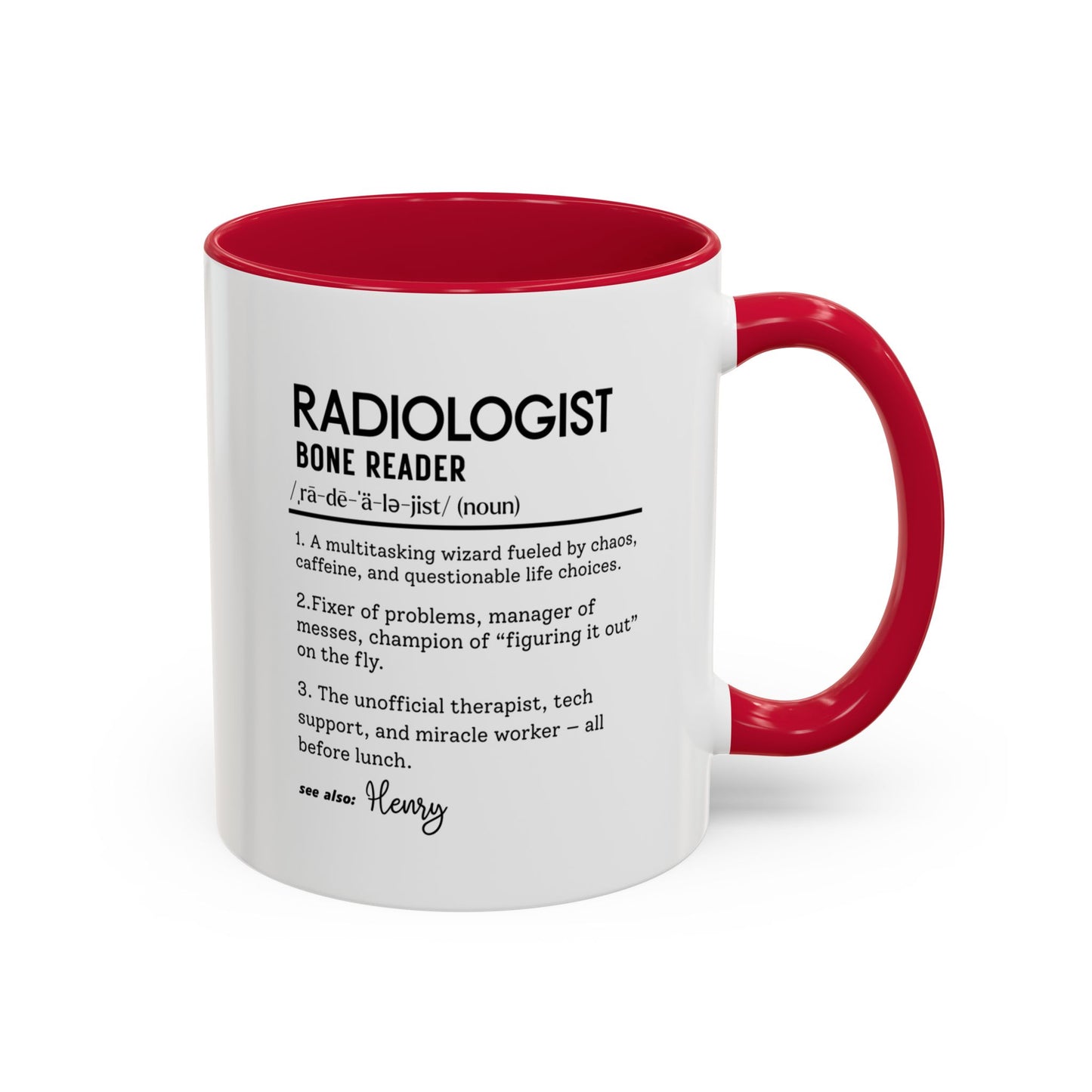 Custom Radiologist Mug, Funny Radiology Gift, Radiologist Definition Mug, Personalized Coffee Cup, Colorful Mugs (11oz, 15oz)