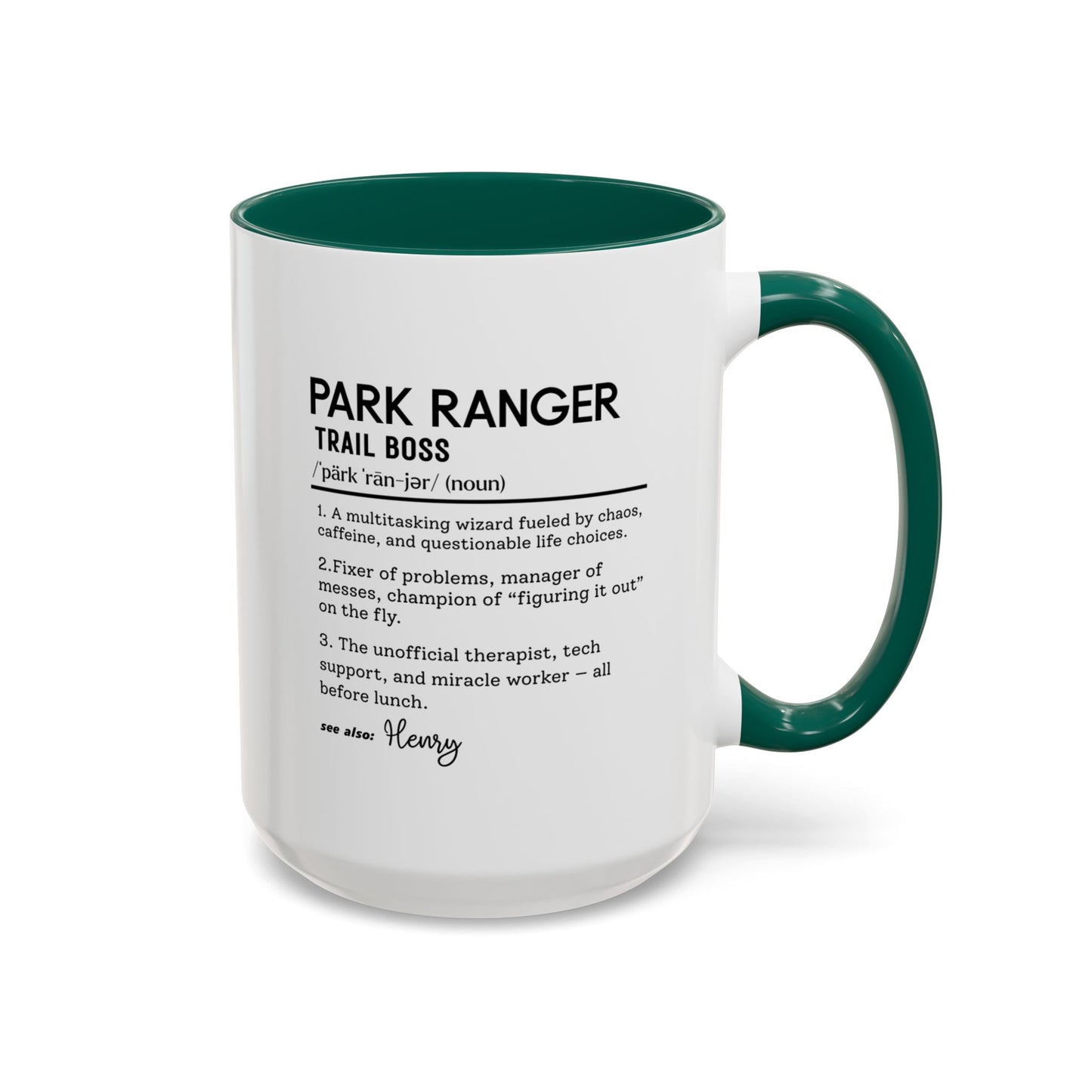 Custom Park Ranger Mug, Funny Nature Gift, Ranger Definition Mug, Personalized Hiking Mug, Colorful Mugs (11oz, 15oz), Forest Lover Cup