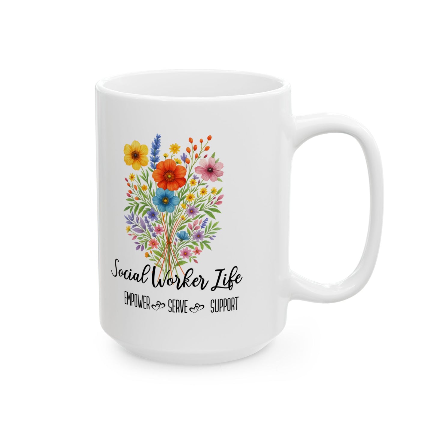 Social Worker Life Ceramic Mug - Perfect Gift for Social Workers (11oz, 15oz)