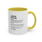 Judge Dictionary Mug, Funny Justice Boss Coffee Cup, Custom Courtroom Gift Idea, Law Office Decor Mug