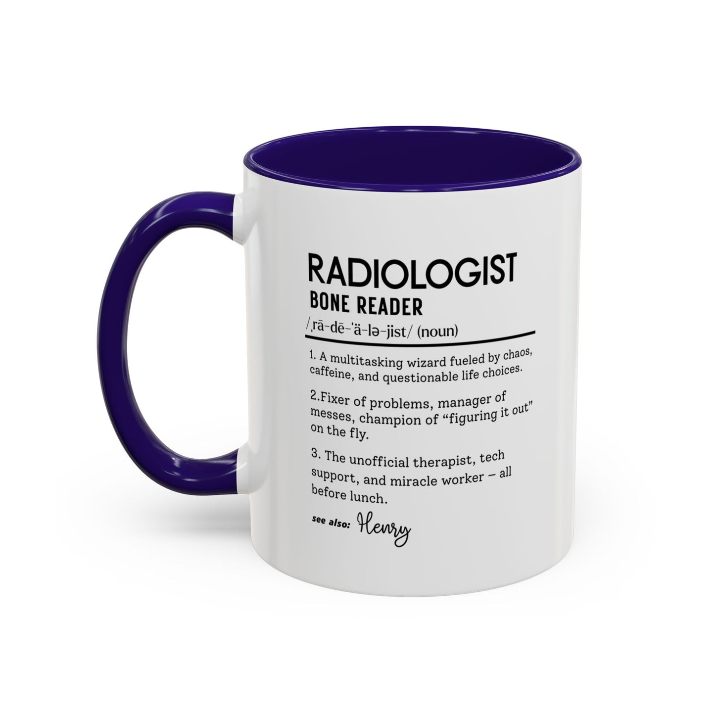 Custom Radiologist Mug, Funny Radiology Gift, Radiologist Definition Mug, Personalized Coffee Cup, Colorful Mugs (11oz, 15oz)