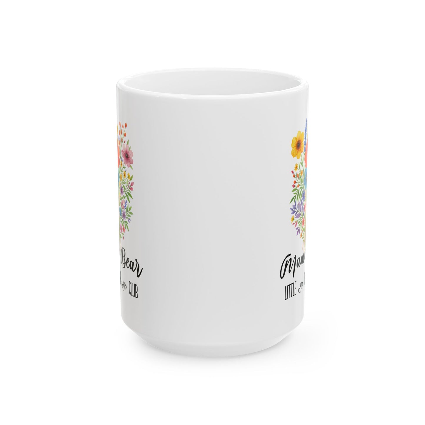 Mama Bear Mug 11oz 15oz Custom Coffee Cup Gift for Moms Personalized Ceramic Mug for Mothers Day Birthday or Everyday Love