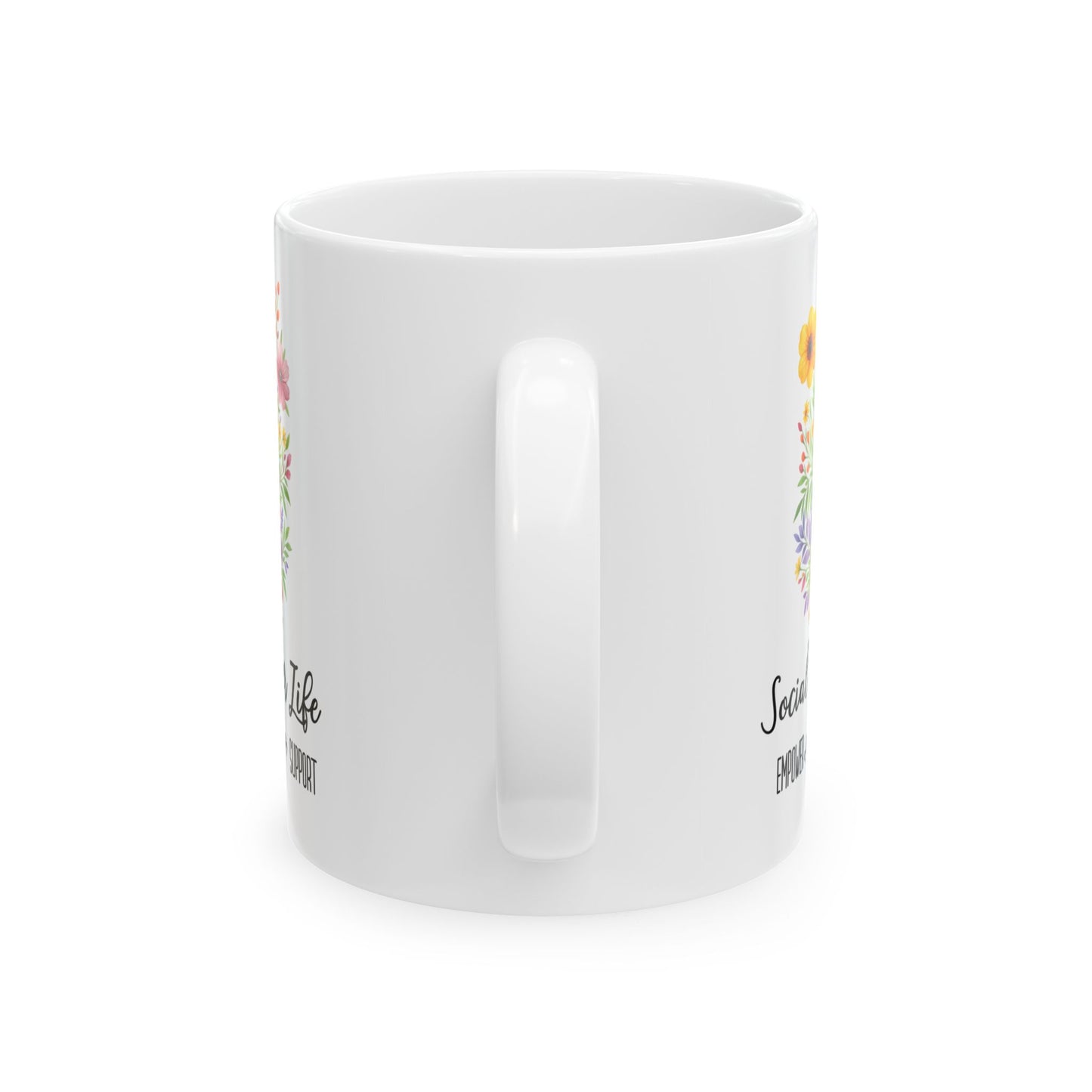 Social Worker Life Ceramic Mug - Perfect Gift for Social Workers (11oz, 15oz)