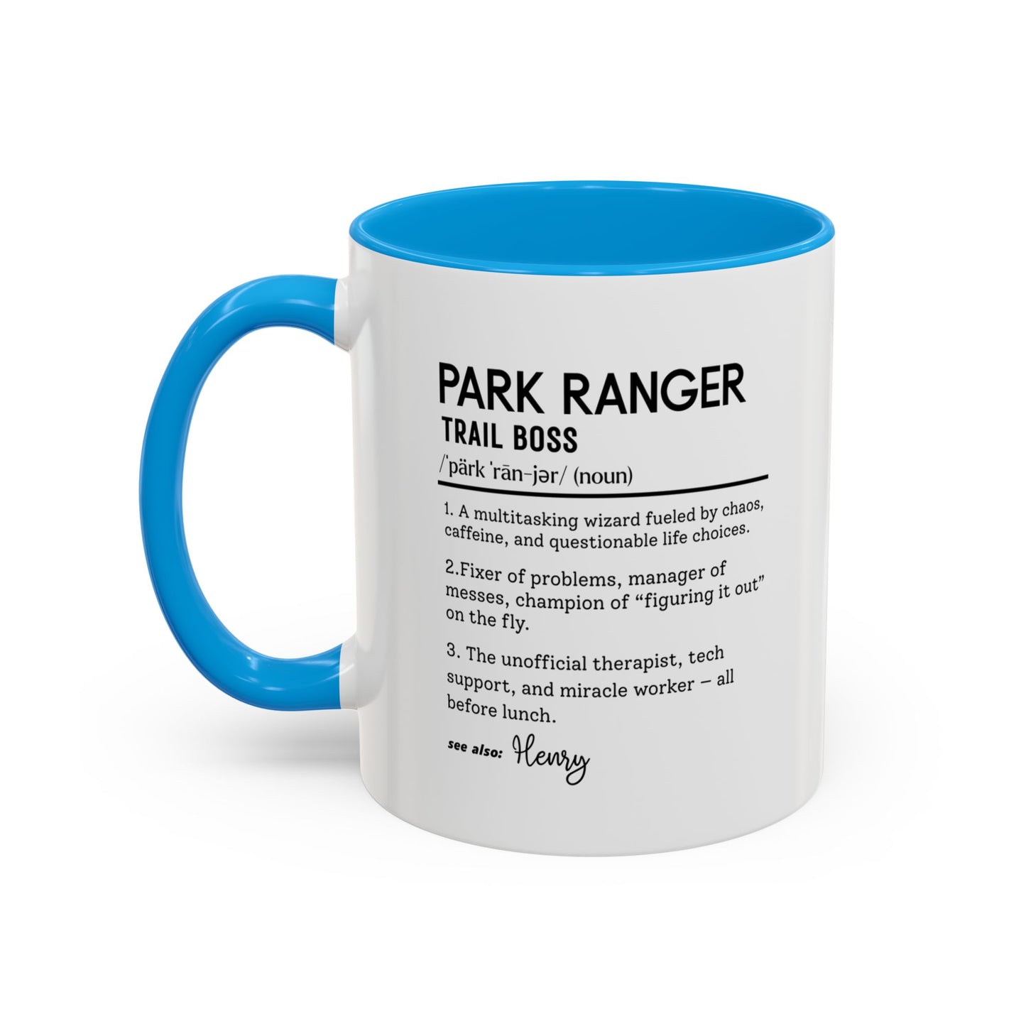 Custom Park Ranger Mug, Funny Nature Gift, Ranger Definition Mug, Personalized Hiking Mug, Colorful Mugs (11oz, 15oz), Forest Lover Cup