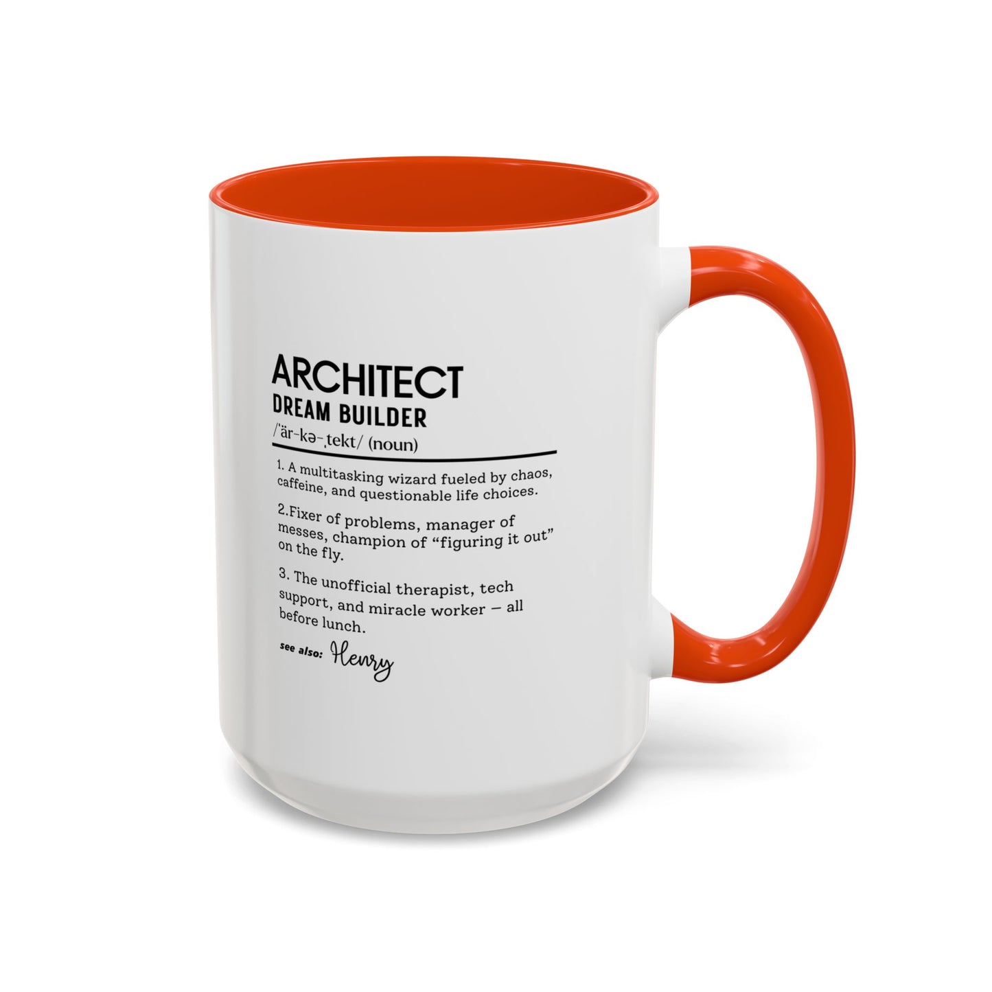 Architect Mug, Funny Architect Gift, Dream Builder Mug, Personalized Coffee Cup, Construction Humor Mug, Architect Office Cup