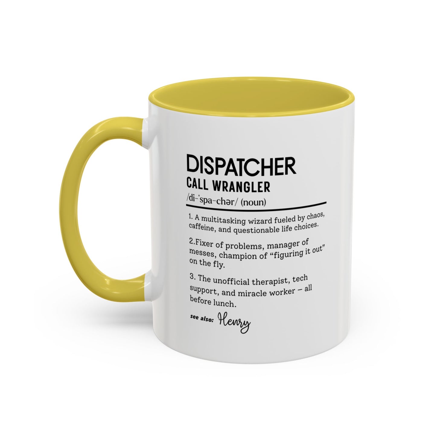 Dispatcher Dictionary Mug, Funny Call Wrangler Coffee Cup, Personalized Gift for Dispatch Pros, Colorful Mugs 11oz 15oz