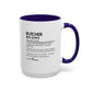 Custom Butcher Dictionary Mug, Funny Meat Slayer Coffee Cup, Personalized Kitchen Gift for Butchers, Colorful Mugs (11oz, 15oz)