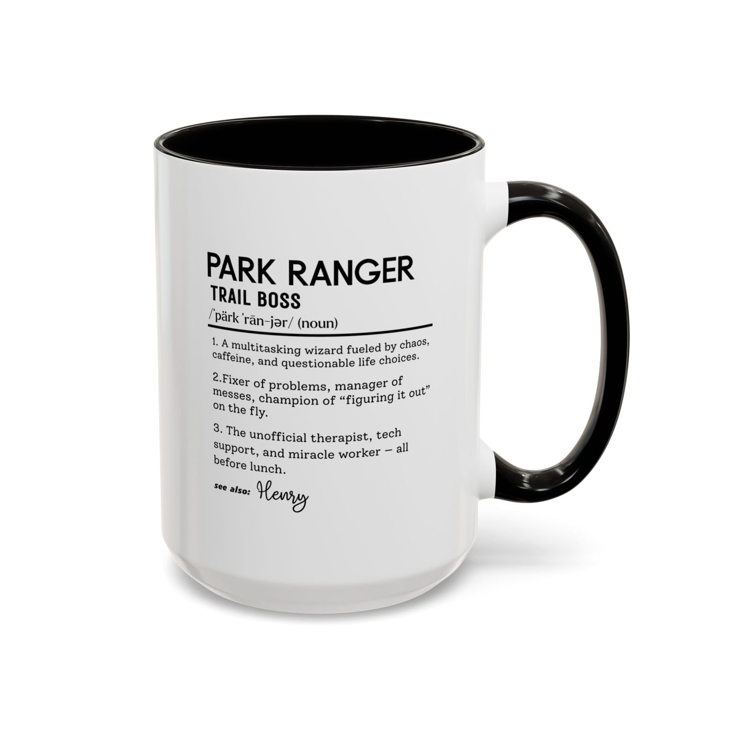 Custom Park Ranger Mug, Funny Nature Gift, Ranger Definition Mug, Personalized Hiking Mug, Colorful Mugs (11oz, 15oz), Forest Lover Cup