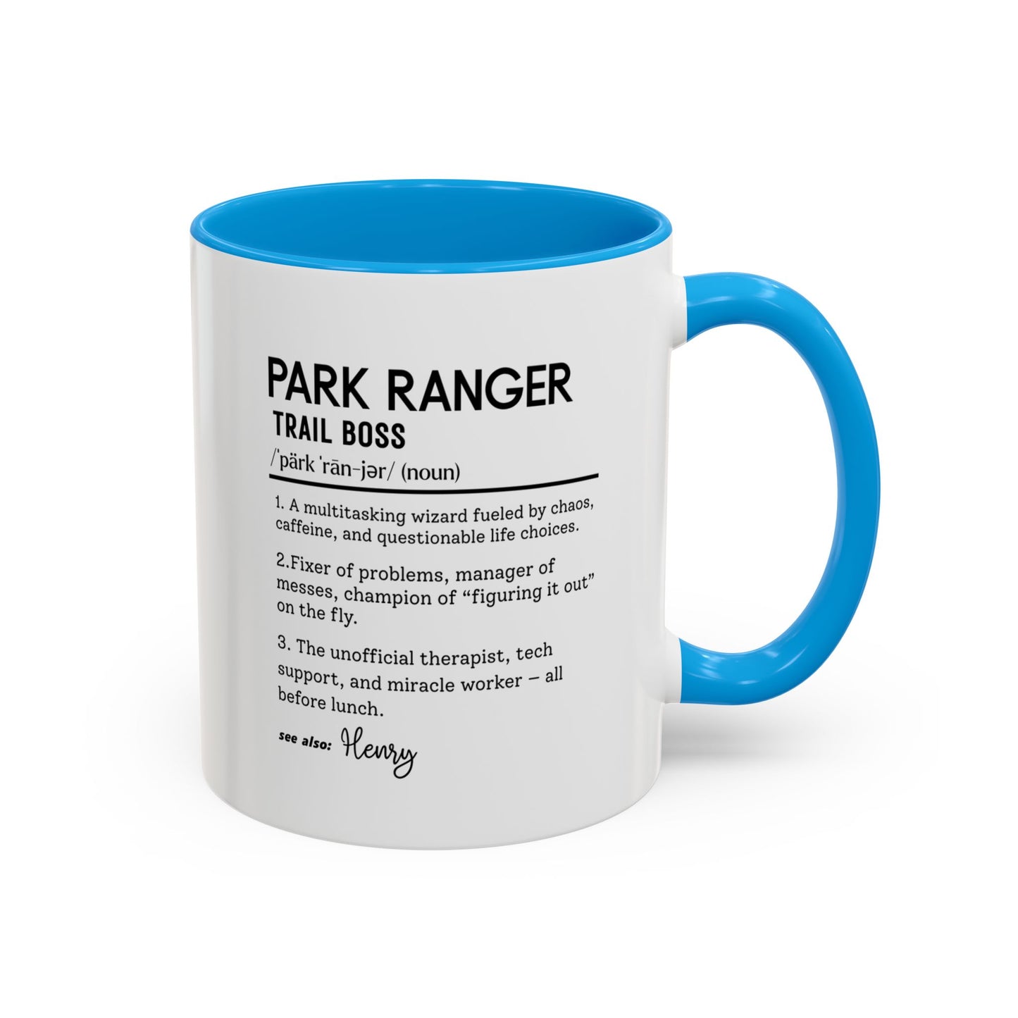 Custom Park Ranger Mug, Funny Nature Gift, Ranger Definition Mug, Personalized Hiking Mug, Colorful Mugs (11oz, 15oz), Forest Lover Cup