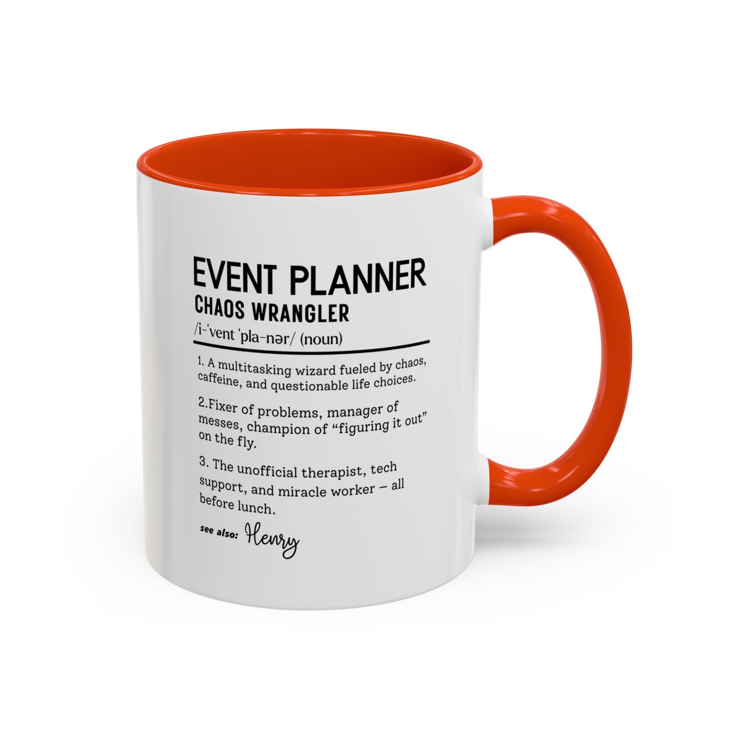 Custom Event Planner Mug, Funny Organizer Gift, Planner Dictionary Mug, Personalized Party Mug, Colorful Mugs (11oz, 15oz)