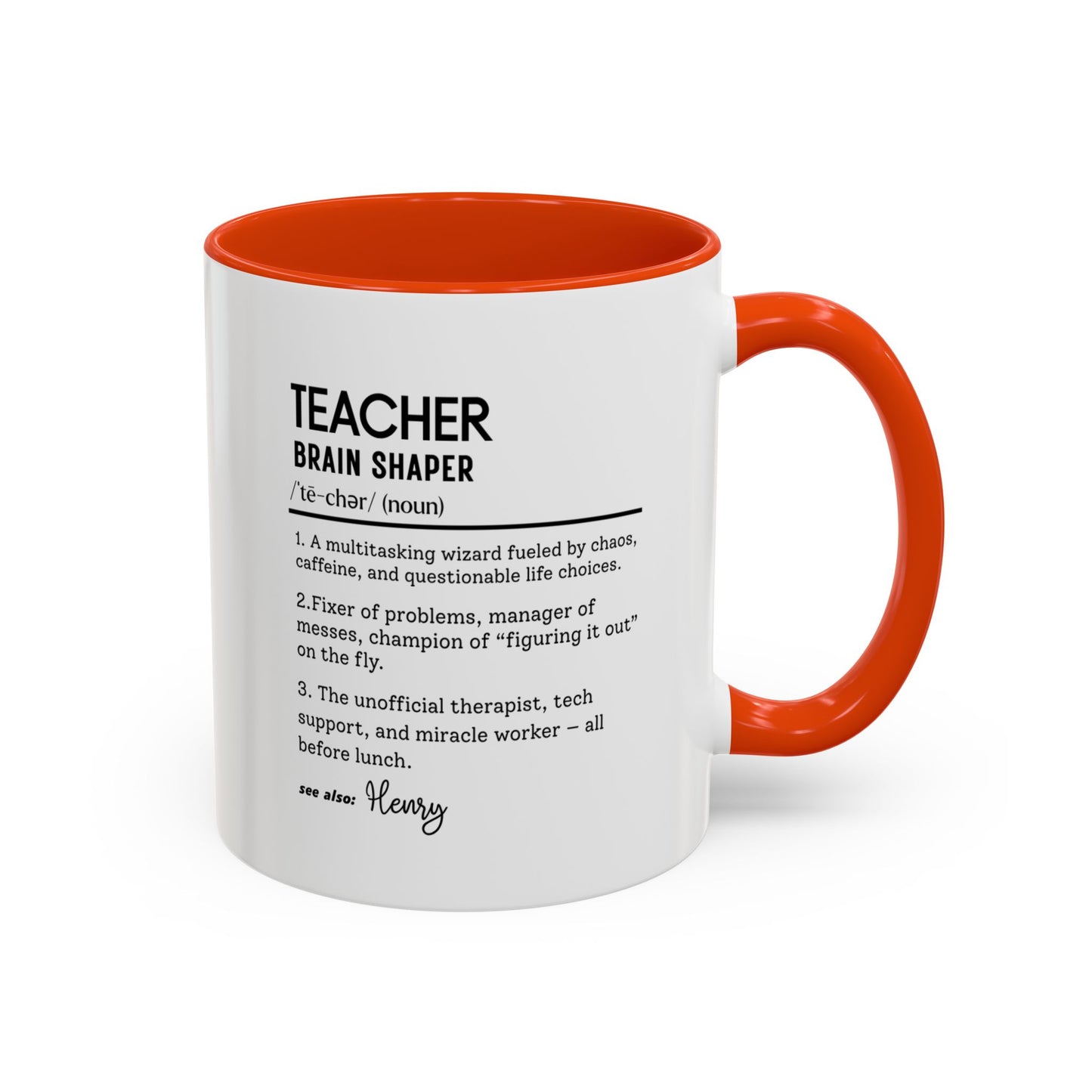 Custom Teacher Mug, Funny Teacher Gift, Personalized Teaching Mug, Classroom Definition Cup, Best Educator Ever, Colorful Mugs 11oz 15oz