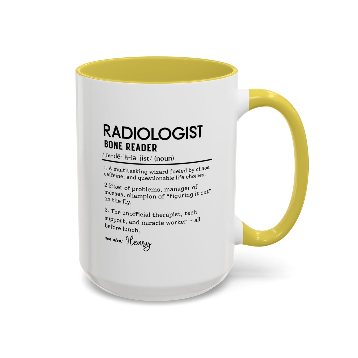 Custom Radiologist Mug, Funny Radiology Gift, Radiologist Definition Mug, Personalized Coffee Cup, Colorful Mugs (11oz, 15oz)