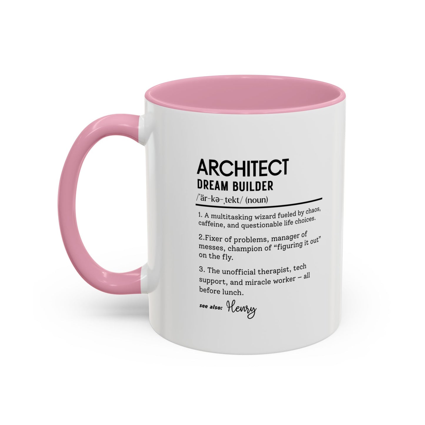 Architect Mug, Funny Architect Gift, Dream Builder Mug, Personalized Coffee Cup, Construction Humor Mug, Architect Office Cup