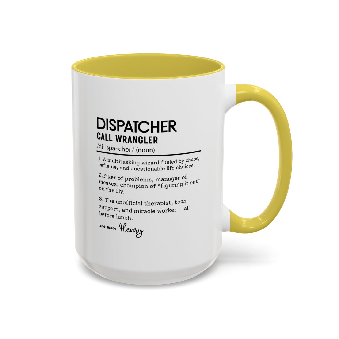 Dispatcher Dictionary Mug, Funny Call Wrangler Coffee Cup, Personalized Gift for Dispatch Pros, Colorful Mugs 11oz 15oz