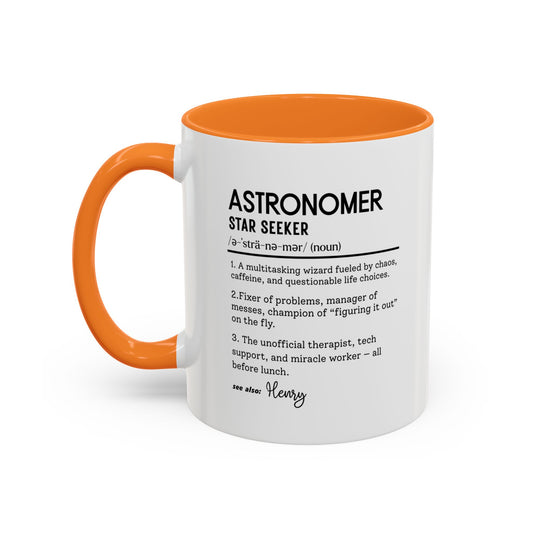 Custom Astronomer Mug, Star Seeker Dictionary Mug, Funny Gift for Stargazers, Space Lover Coffee Cup, Colorful Mugs (11oz, 15oz)