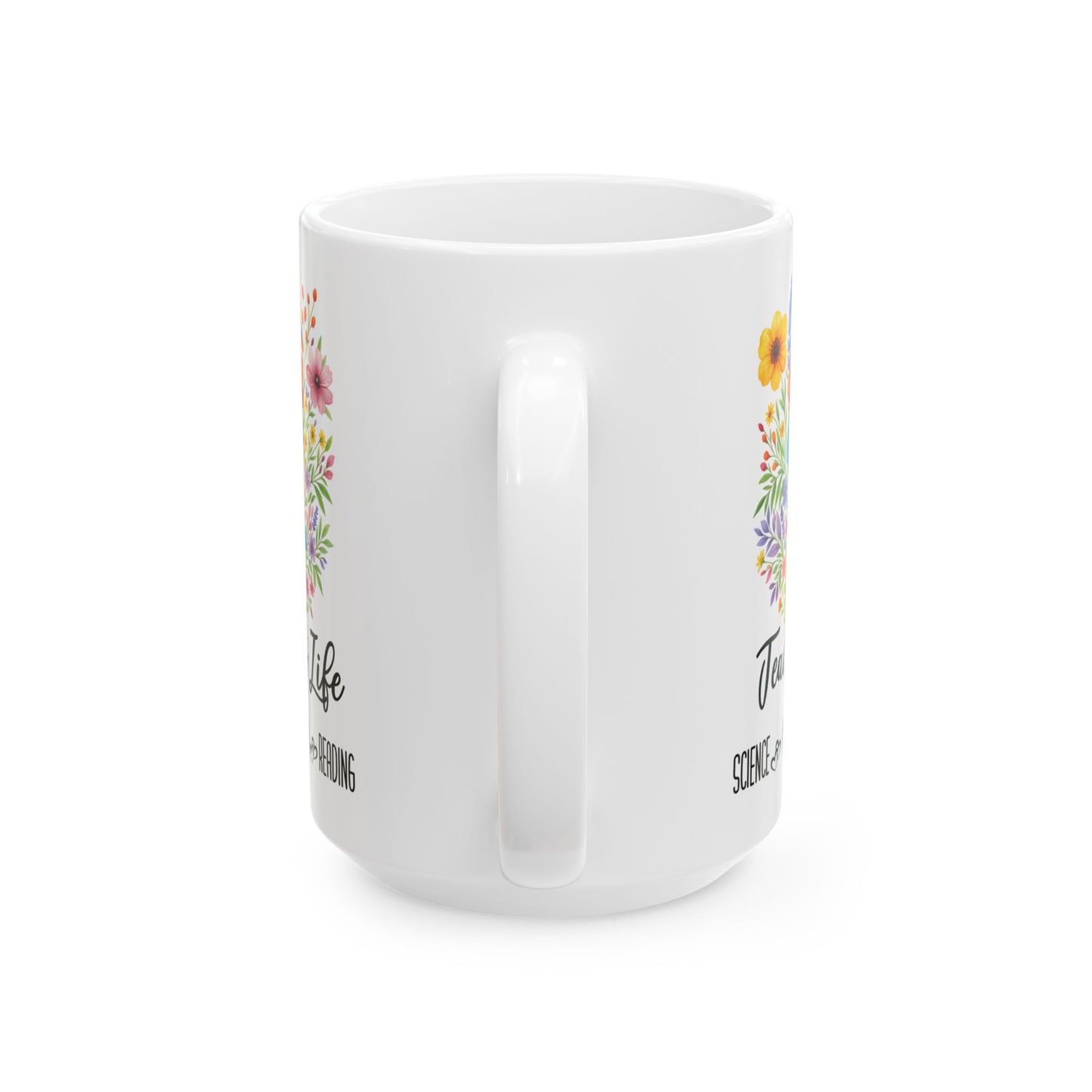 Teacher Life Mug 11oz 15oz Custom Coffee Cup Gift for Teachers Back to School Teacher Appreciation Personalized Ceramic Mug for Her