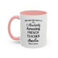 Custom French Teacher Mug, Funny Language Instructor Gift, Personalized French Mug, Francophile Gift, Appreciation Cup