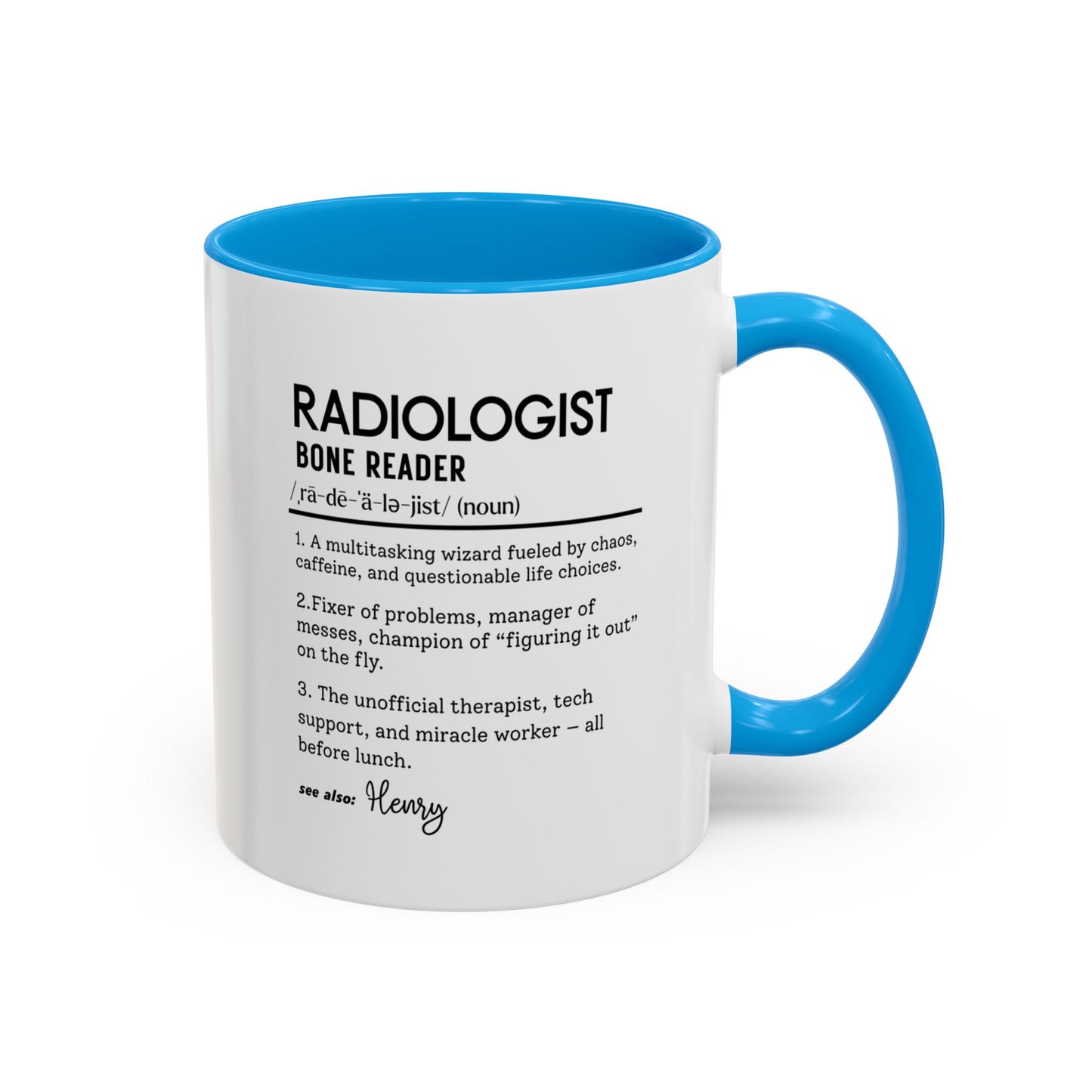Custom Radiologist Mug, Funny Radiology Gift, Radiologist Definition Mug, Personalized Coffee Cup, Colorful Mugs (11oz, 15oz)