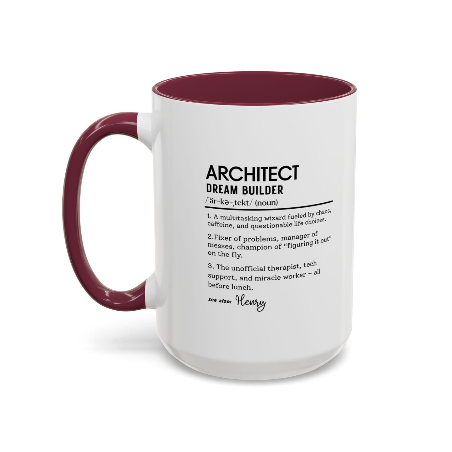 Architect Mug, Funny Architect Gift, Dream Builder Mug, Personalized Coffee Cup, Construction Humor Mug, Architect Office Cup