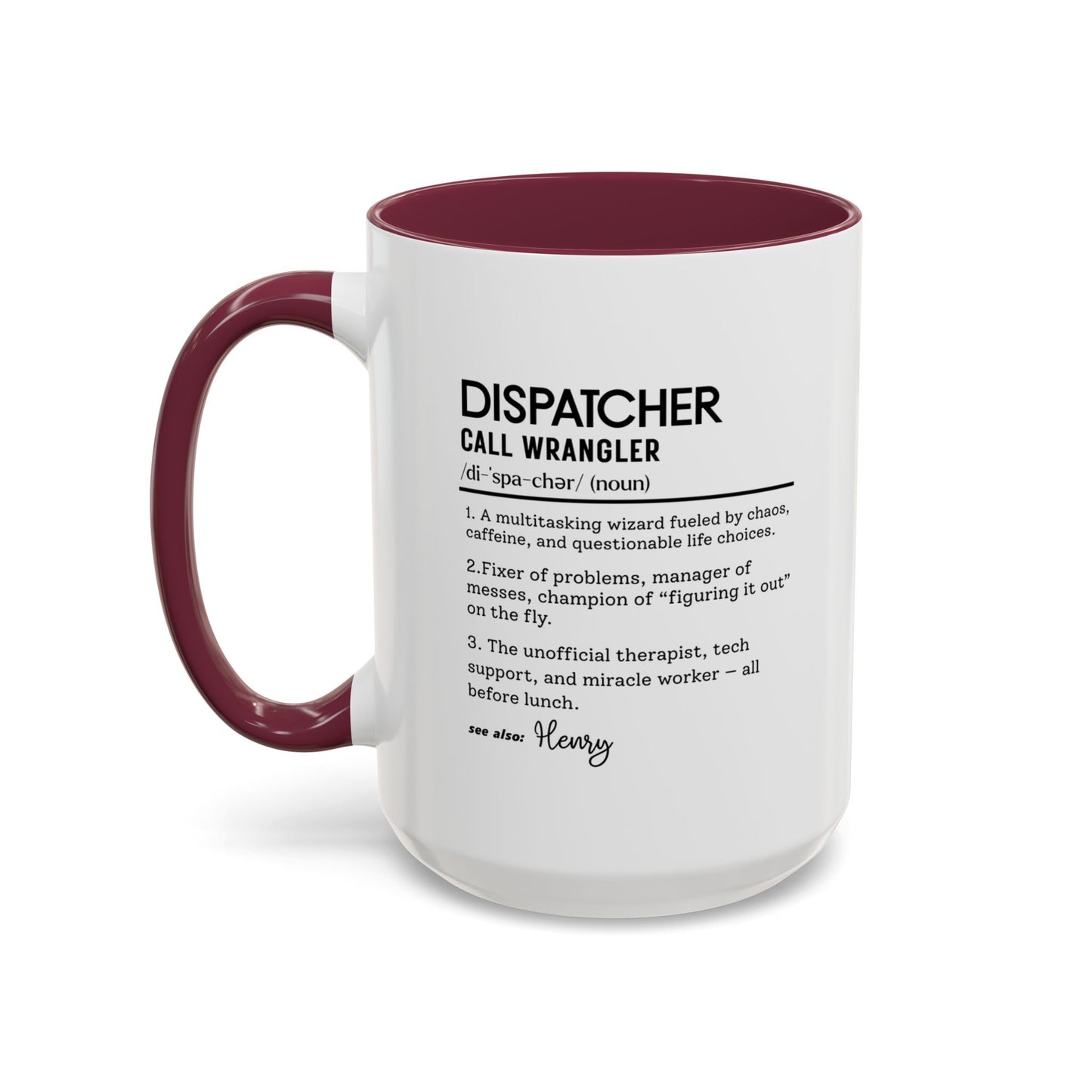 Dispatcher Dictionary Mug, Funny Call Wrangler Coffee Cup, Personalized Gift for Dispatch Pros, Colorful Mugs 11oz 15oz
