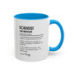 Custom Scientist Mug, Funny Science Gift, Researcher Definition Coffee Cup, Personalized Lab Humor Mug, Colorful Mugs (11oz, 15oz)