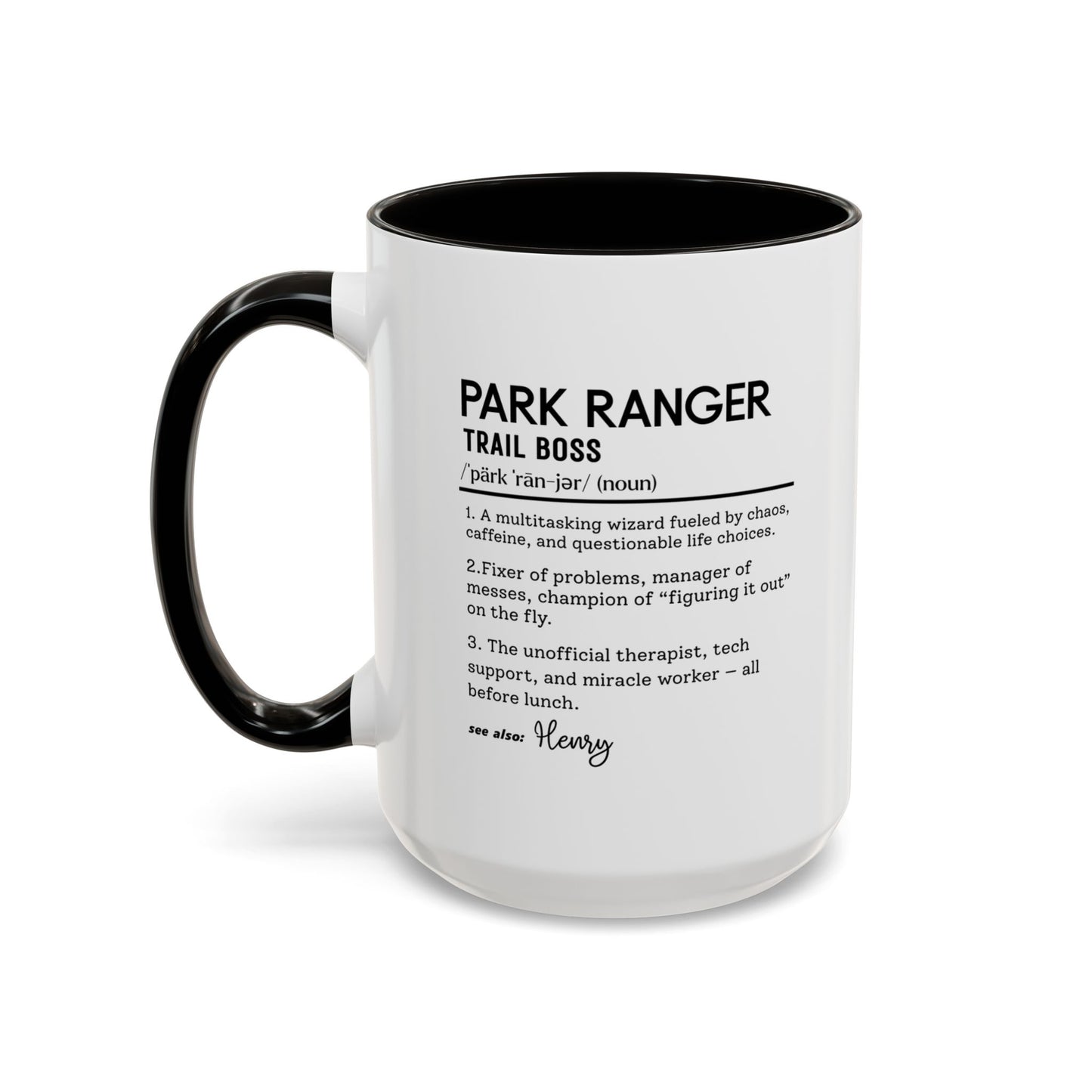 Custom Park Ranger Mug, Funny Nature Gift, Ranger Definition Mug, Personalized Hiking Mug, Colorful Mugs (11oz, 15oz), Forest Lover Cup