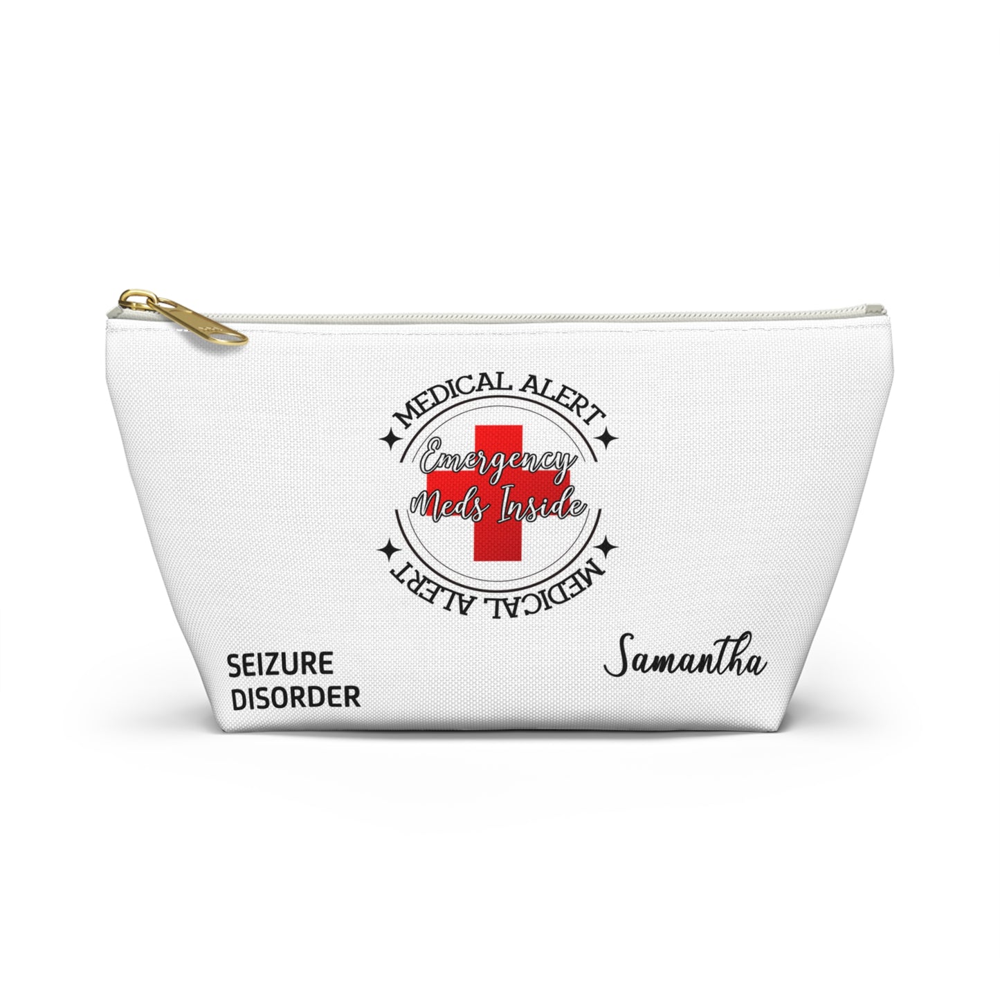 Personalized Medical Alert Seizure Disorder Emergency Meds Inside Accessory Pouch w T-bottom for Samantha