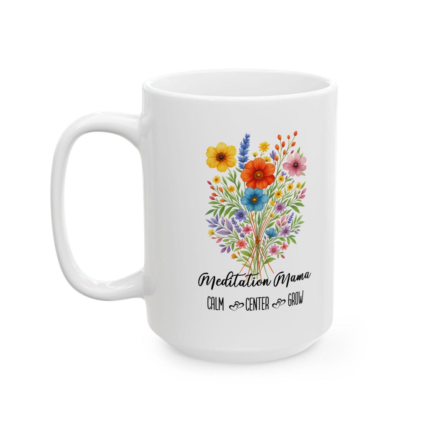 Meditation Mama Mug 11oz 15oz Custom Coffee Cup Gift for Mindful Moms Yoga or Wellness Lovers Personalized Ceramic Mug for Her