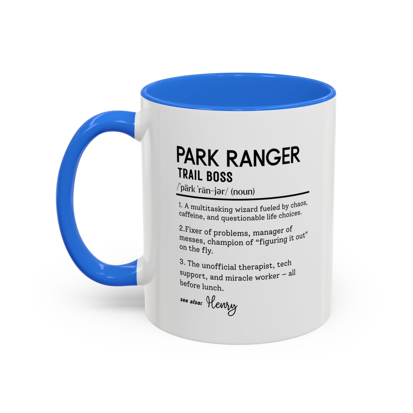 Custom Park Ranger Mug, Funny Nature Gift, Ranger Definition Mug, Personalized Hiking Mug, Colorful Mugs (11oz, 15oz), Forest Lover Cup
