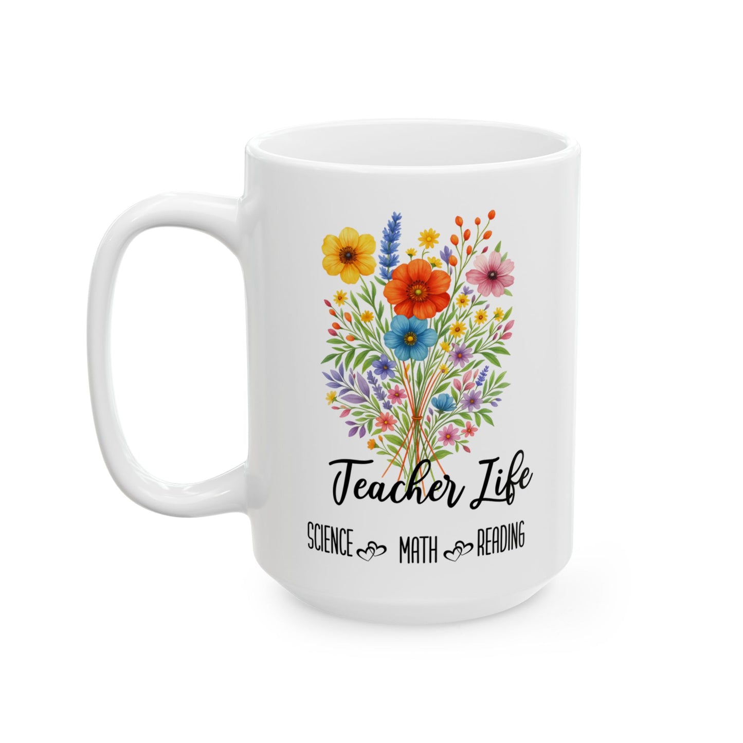 Teacher Life Mug 11oz 15oz Custom Coffee Cup Gift for Teachers Back to School Teacher Appreciation Personalized Ceramic Mug for Her