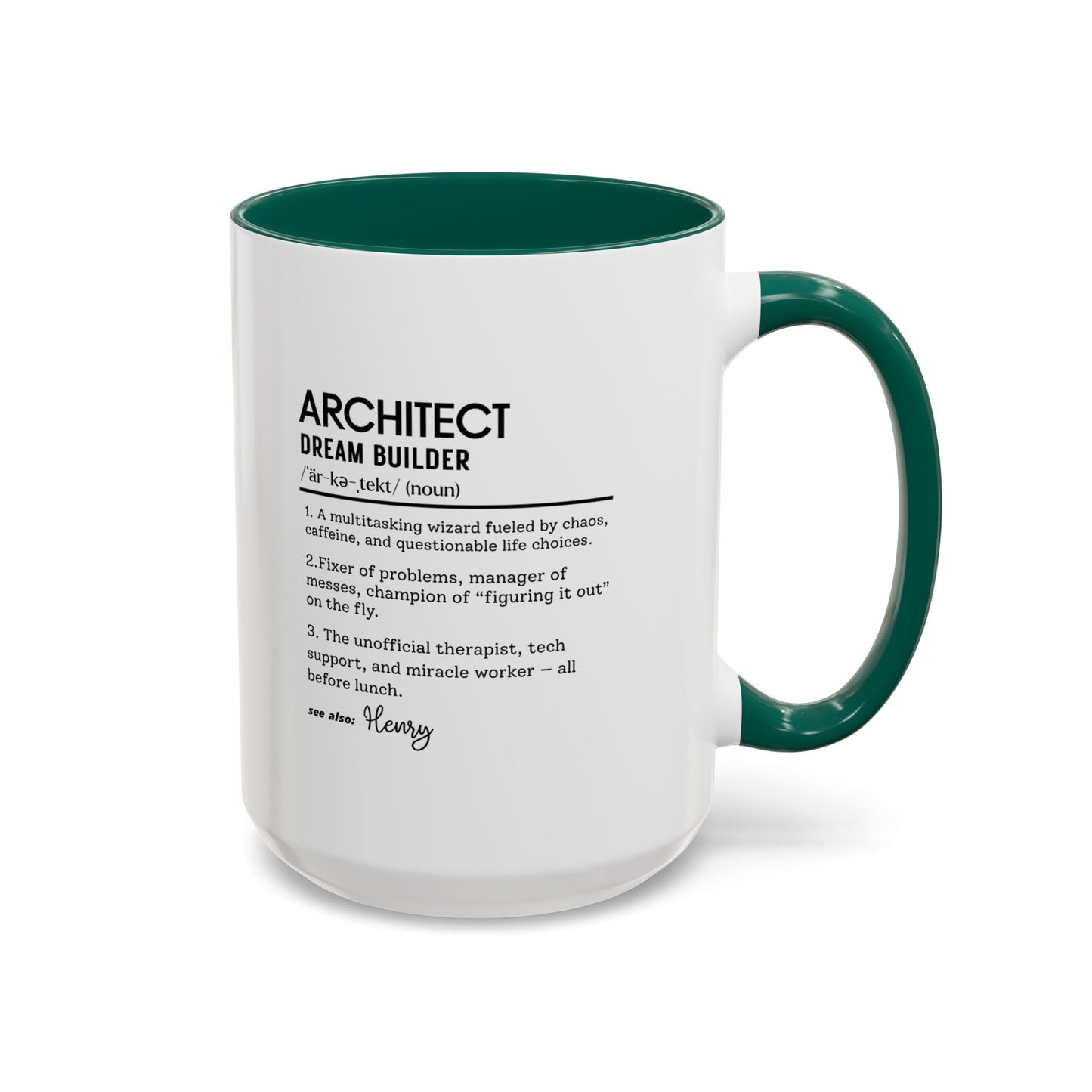 Architect Mug, Funny Architect Gift, Dream Builder Mug, Personalized Coffee Cup, Construction Humor Mug, Architect Office Cup