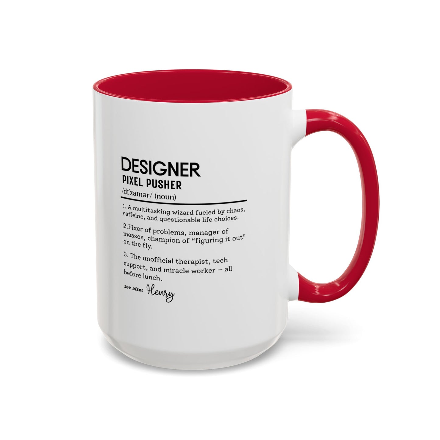 Custom Designer Mug, Funny Graphic Designer Gift, Personalized Design Coffee Cup, Creative Hustler Definition Mug, UX UI Artist Mug